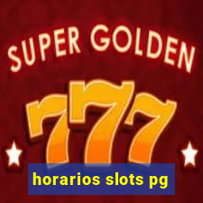 horarios slots pg